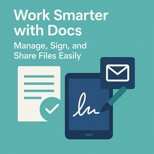Work Smarter with Docs: Manage, Sign, and Share Files Easily