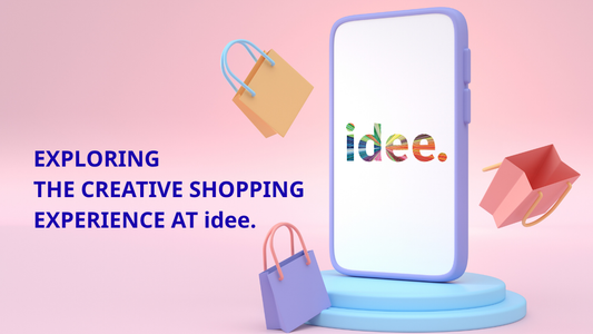 Exploring the Creative Shopping Experience At idee.